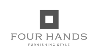 FOUR HANDS FURNISHING STYLE