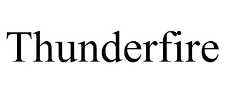 THUNDERFIRE
