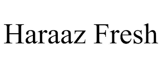 HARAAZ FRESH