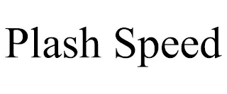 PLASH SPEED