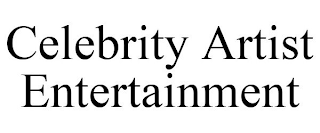 CELEBRITY ARTIST ENTERTAINMENT