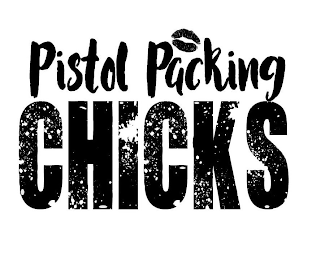 PISTOL PACKING CHICKS