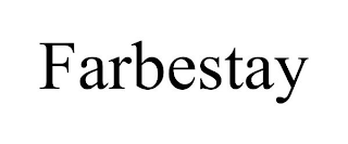 FARBESTAY