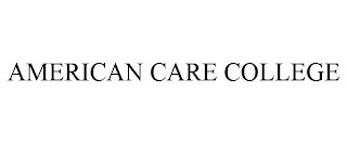 AMERICAN CARE COLLEGE