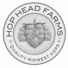 HOP HEAD FARMS LLC QUALITY MIDWEST HOPS HICKORY CORNERS, MI