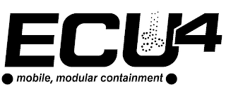 ECU4 ·MOBILE, MODULAR CONTAINMENT·