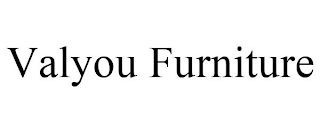 VALYOU FURNITURE