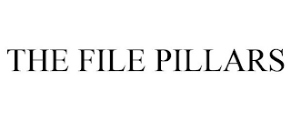 THE FILE PILLARS