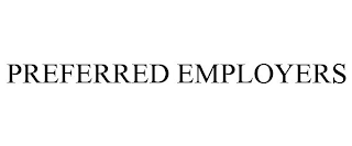 PREFERRED EMPLOYERS