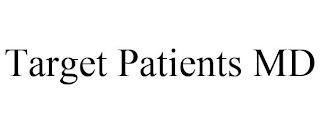 TARGET PATIENTS MD