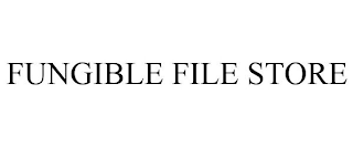 FUNGIBLE FILE STORE