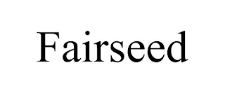 FAIRSEED