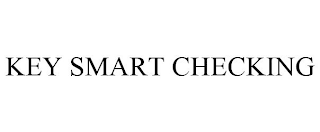 KEY SMART CHECKING