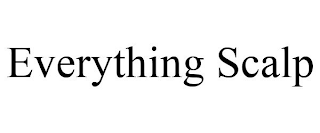 EVERYTHING SCALP