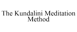 THE KUNDALINI MEDITATION METHOD