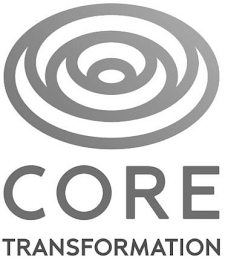 CORE TRANSFORMATION