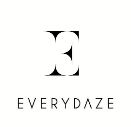 E EVERYDAZE