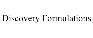 DISCOVERY FORMULATIONS