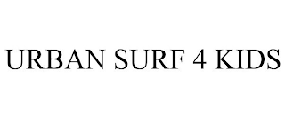 URBAN SURF 4 KIDS