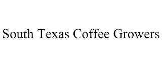 SOUTH TEXAS COFFEE GROWERS