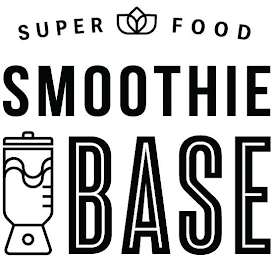 SUPER FOOD SMOOTHIE BASE