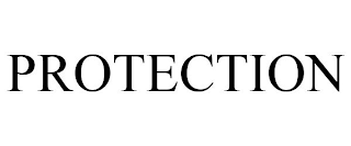 PROTECTION