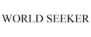 WORLD SEEKER