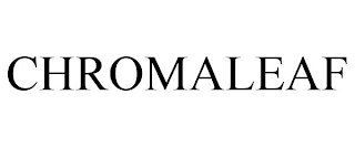 CHROMALEAF