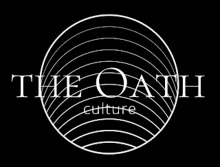 THE OATH CULTURE