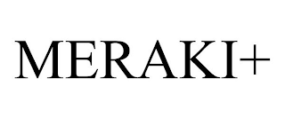 MERAKI+