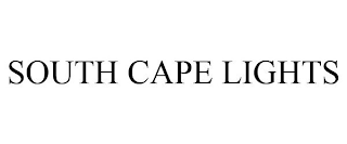 SOUTH CAPE LIGHTS