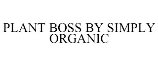 PLANT BOSS BY SIMPLY ORGANIC