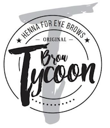 T BROW TYCOON HENNA FOR EYE BROWS - ORIGINAL -
