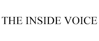 THE INSIDE VOICE