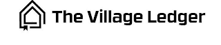 THE VILLAGE LEDGER