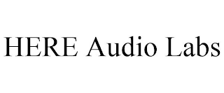 HERE AUDIO LABS