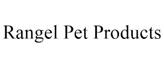 RANGEL PET PRODUCTS