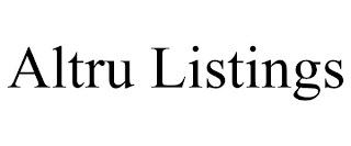 ALTRU LISTINGS