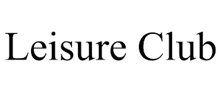 LEISURE CLUB