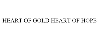 HEART OF GOLD HEART OF HOPE