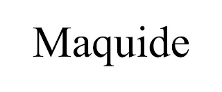 MAQUIDE