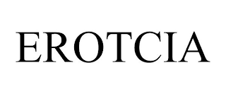 EROTCIA