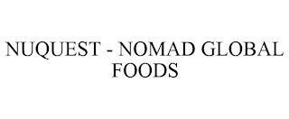 NUQUEST - NOMAD GLOBAL FOODS