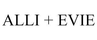ALLI + EVIE