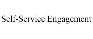 SELF-SERVICE ENGAGEMENT