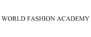 WORLD FASHION ACADEMY