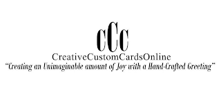 CCC CREATIVECUSTOMCARDSONLINE "CREATINGAN UNIMAGINABLE AMOUNT OF JOY WITH A HAND-CRAFTED GREETING"