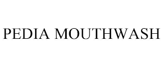 PEDIA MOUTHWASH