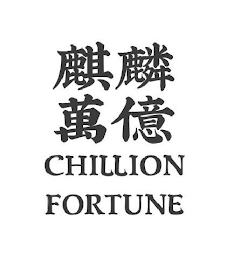 CHILLION FORTUNE