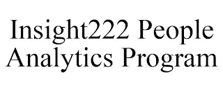 INSIGHT222 PEOPLE ANALYTICS PROGRAM